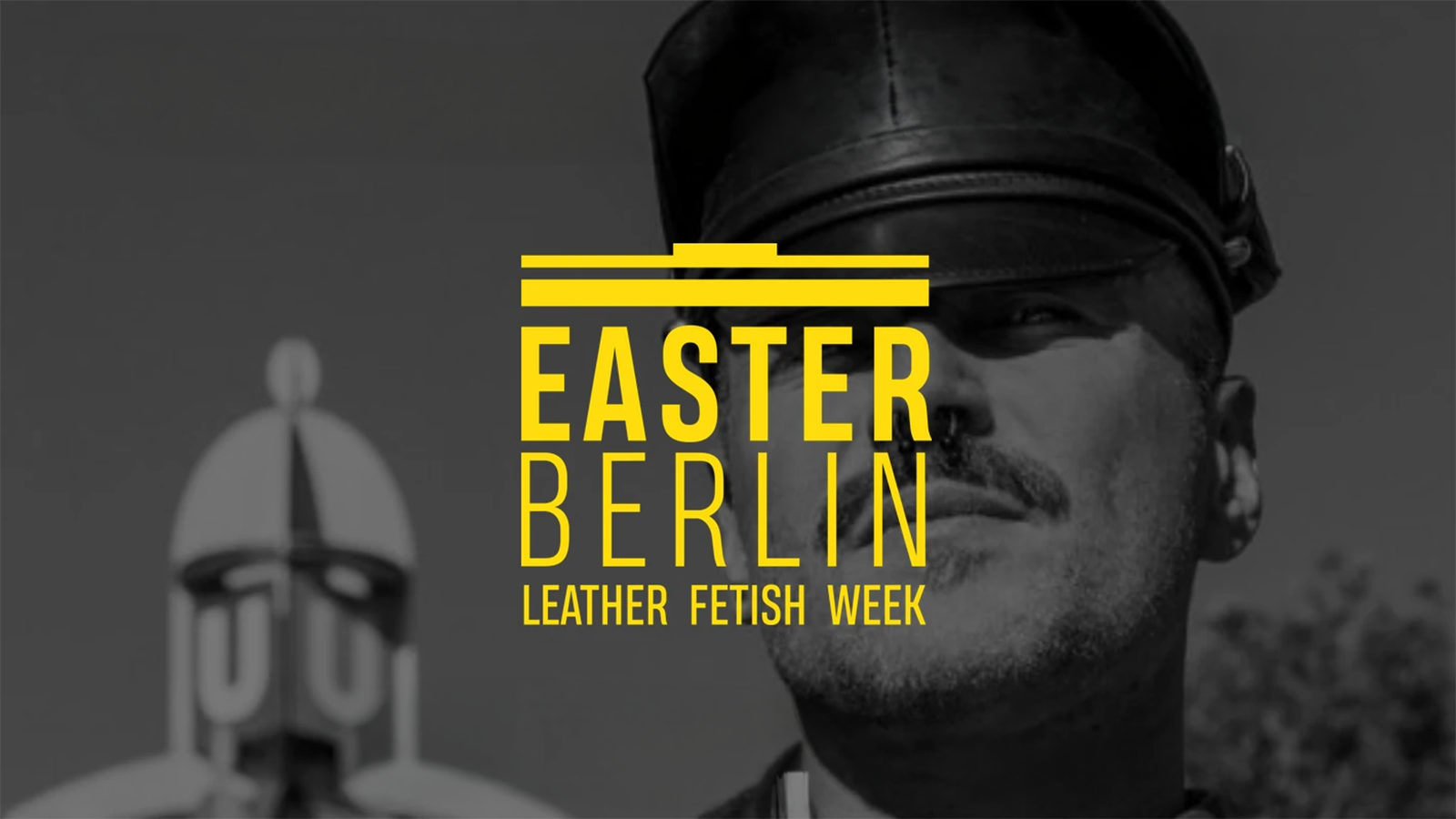 Easter Berlin 2027 (Berlin Leather & Fetish Week)